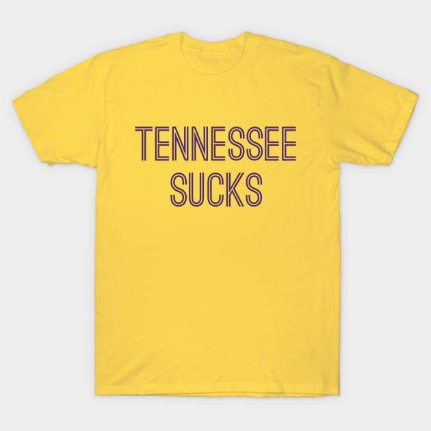 Tennessee Sucks (Purple Text) T-Shirt by caknuck